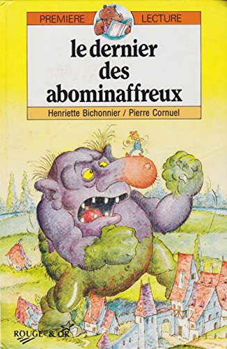 dernier des abominaffreux