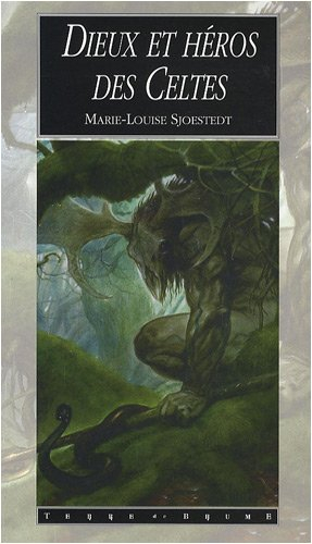 Dieux et héros des Celtes