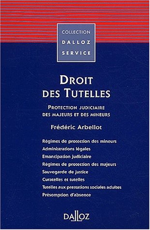 droit des tutelles : protection judiciaire des majeurs et des mineurs