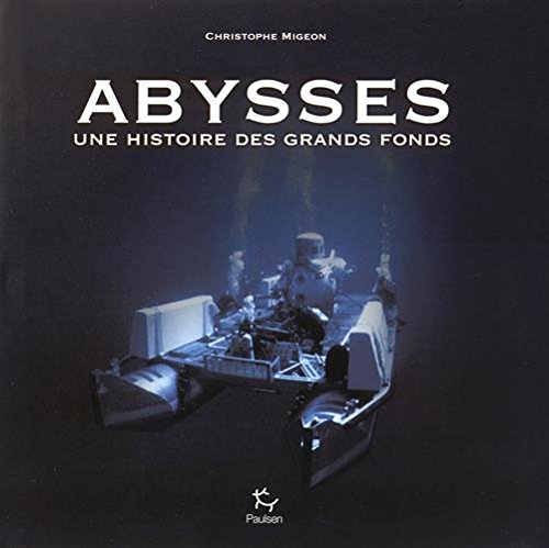Abysses : une histoire des grands fonds