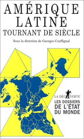 L'Amérique latine au tournant du siècle