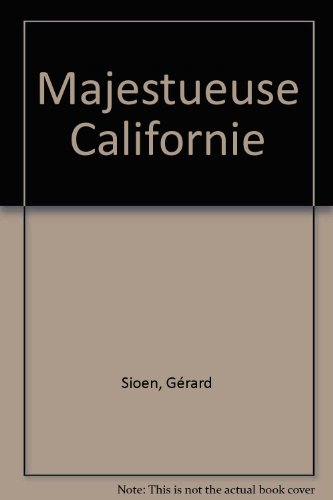 majestueuse californie