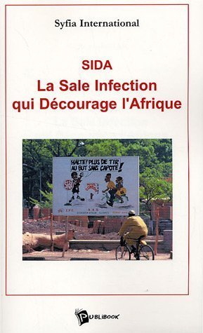 Sida : la sale infection qui décourage l'Afrique
