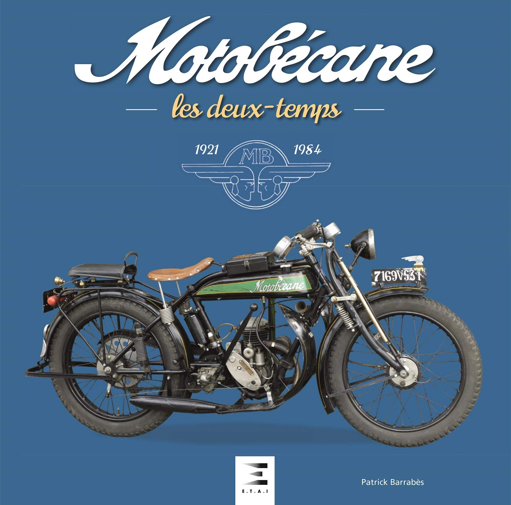 Motobécane : les deux-temps 1921-1984