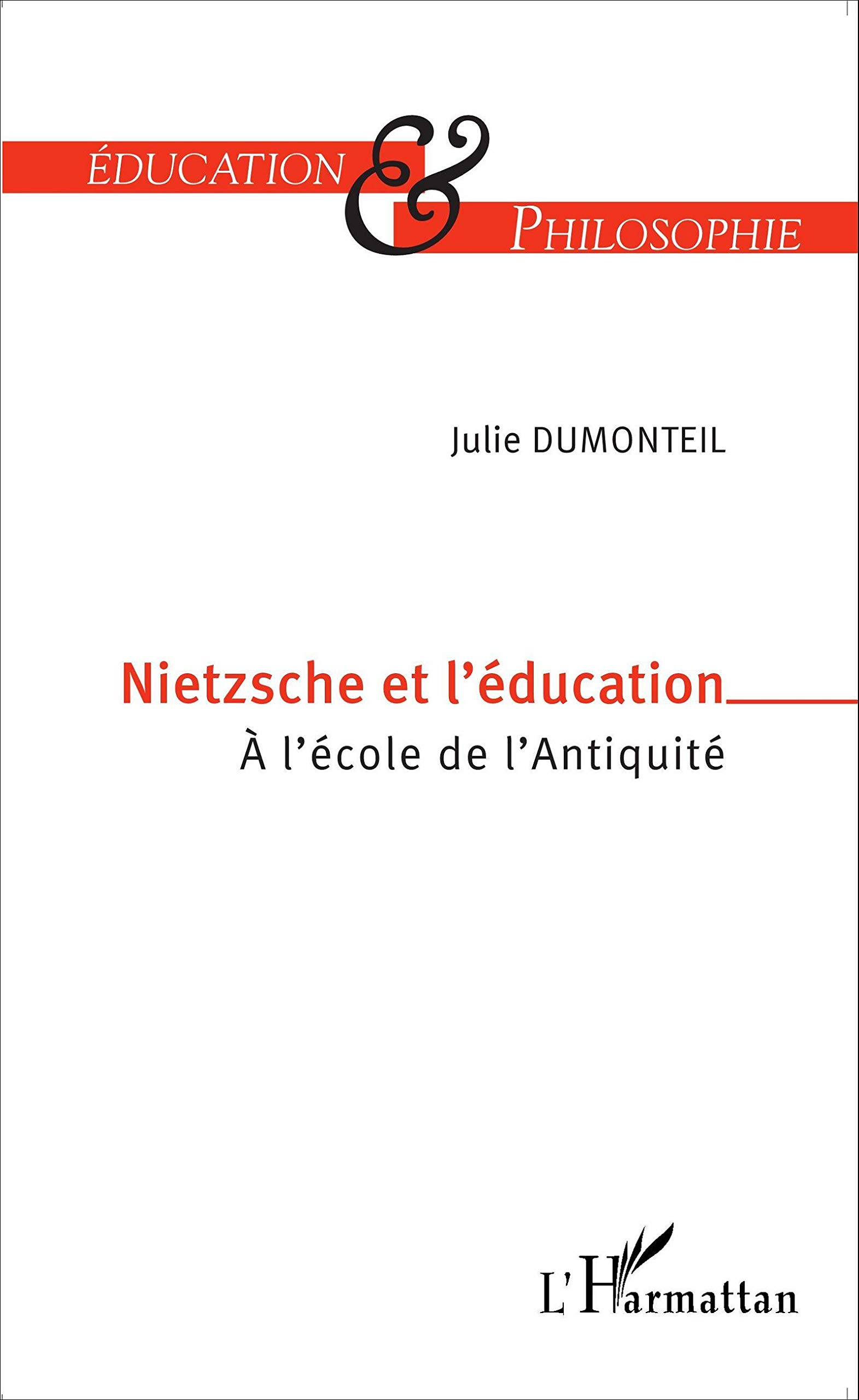 Nietzsche et l'éducation : à l'école de l'Antiquité