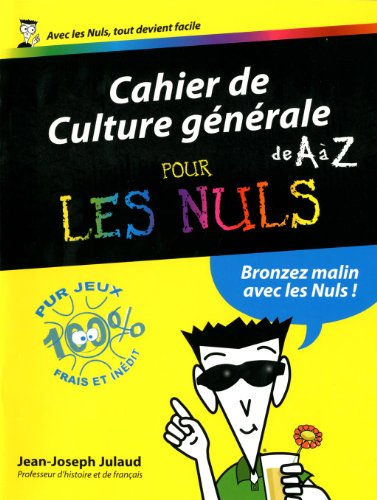 Cahier de culture générale pour les nuls