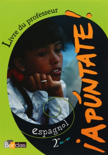 apuntate 2de •, livre du professeur