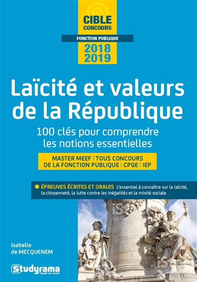 Laïcité et valeurs de la République 2018-2019 : 100 clés pour comprendre les notions essentielles : 