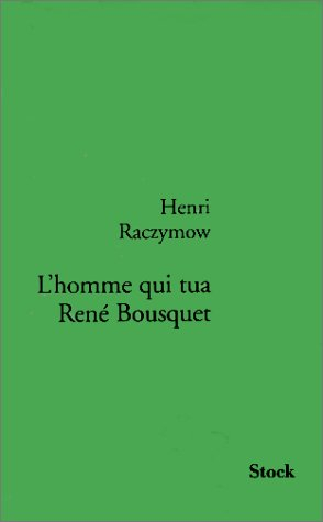L'homme qui tua René Bousquet