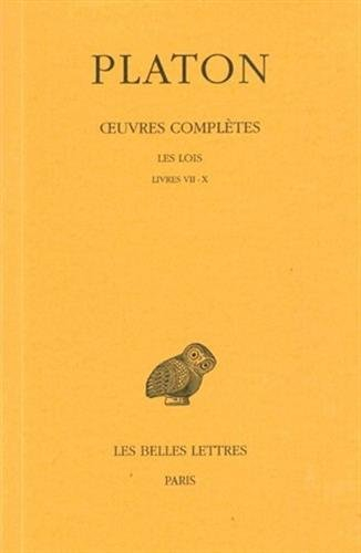 Oeuvres complètes. Vol. 12-1. Les Lois : livres VII-X