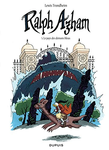Ralph Azham. Vol. 5. Le pays des démons bleus