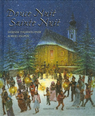 Douce nuit, sainte nuit : un cantique pour le monde