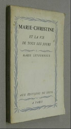 marie-christine et la vie de tous les jours