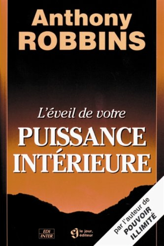 l'éveil de votre puissance intérieure