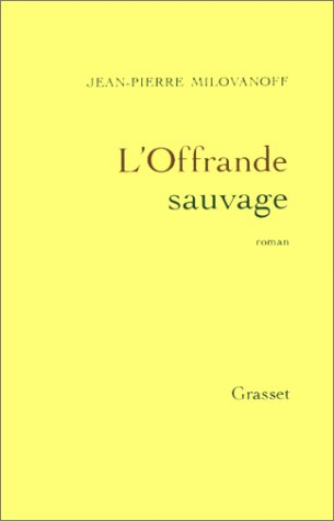 L'offrande sauvage