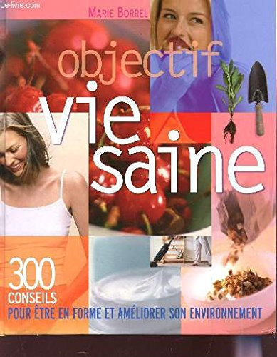 objectif, vie saine