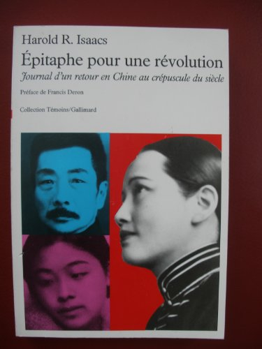 Epitaphe pour une révolution : journal d'un retour en Chine au crépuscule du siècle