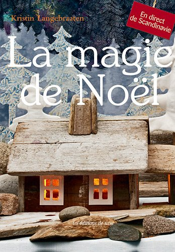 La magie de Noël