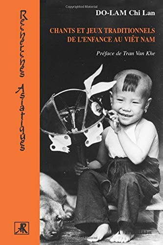 Chants et jeux traditionnels de l'enfance au Viêt Nam : l'éventail de Bom