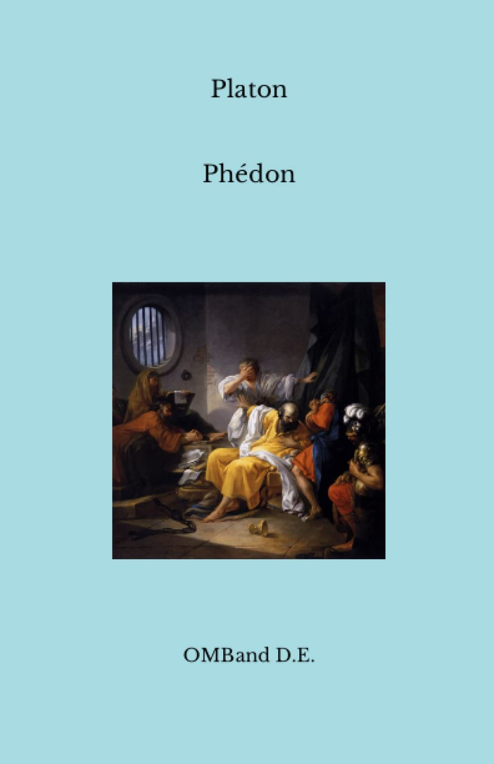 Phédon: (Texte intégral)
