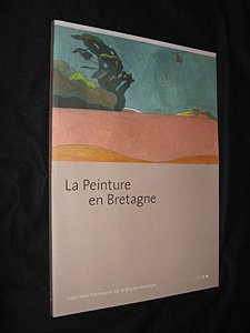 la peinture en bretagne (collection patrimoine de la région bretagne)