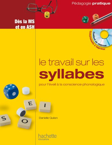 Le travail sur les syllabes, pour l'éveil à la conscience phonologique : des activités et des jeux p