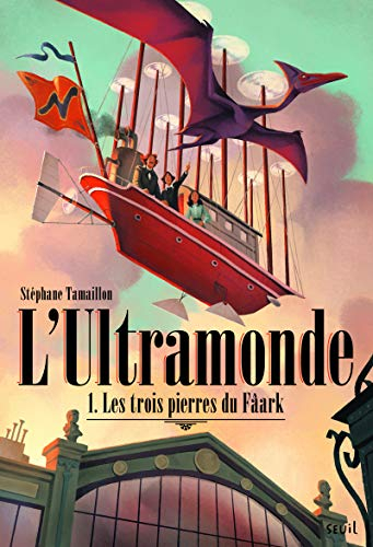 l'ultramonde, tome 1 : les trois pierres du fâark