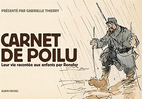 Carnet de poilu : leur vie racontée aux enfants
