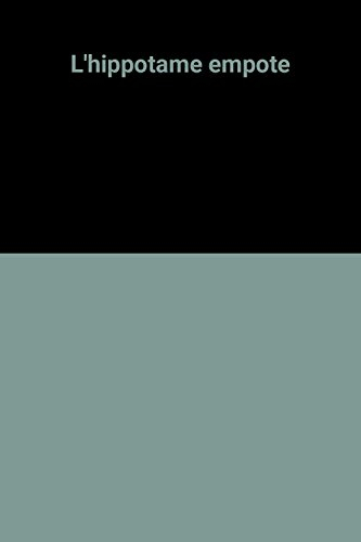 L'Hippopotame empoté