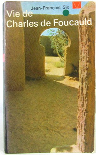 Vie de Charles de Foucauld