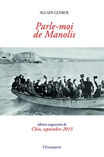 Parle-moi de Manolis. Chio, septembre 2015