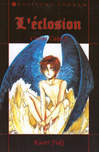 Comte Caïn. Vol. 2. L'éclosion
