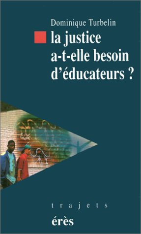 La justice a-t-elle besoin d'éducateurs ? : de l'ES à la PJJ