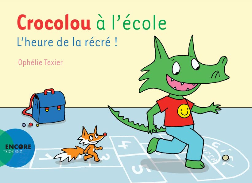 Crocolou à l'école: L'heure de la récré !