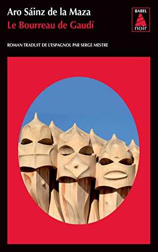 Le bourreau de Gaudi