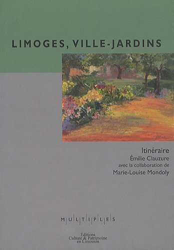 Limoges, ville-jardins