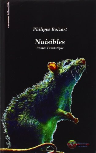 Nuisibles : roman fantastique