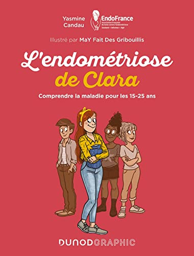 L'endométriose de Clara : comprendre la maladie pour les 15-25 ans