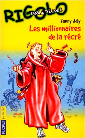Drôle d'école. Vol. 2. Les millionnaires de la récré