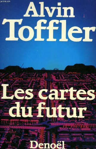 Les Cartes du futur : précursions et prémisses