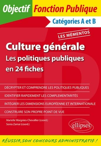 Culture générale, catégories A et B : les politiques publiques en 24 fiches : les mémentos