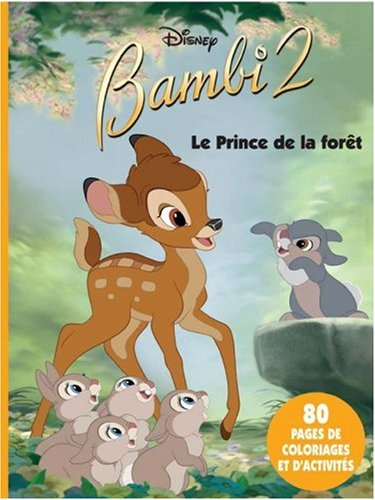 Bambi 2, le prince de la forêt : activités et coloriages