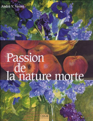 Passion de la nature morte