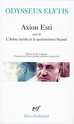 Axion Esti. L'arbre lucide et la quatorzième beauté. Journal d'un invisible avril