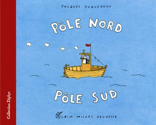 Pôle Nord, pôle Sud