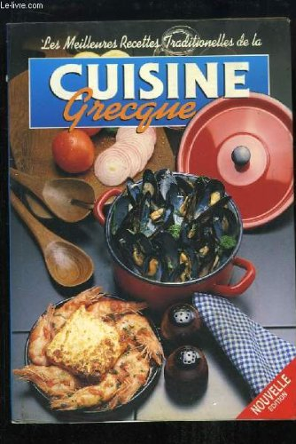 les meilleures recettes traditionnelles de la cuisine grecque.