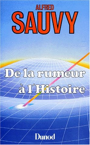 De la rumeur à l'histoire