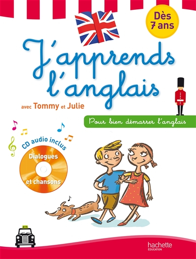 J'apprends l'anglais avec Tommy et Julie, dès 7 ans