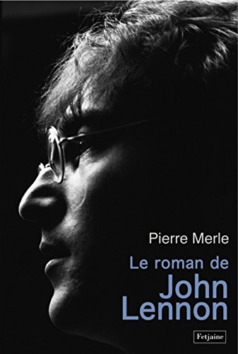 Le roman de John Winston Lennon