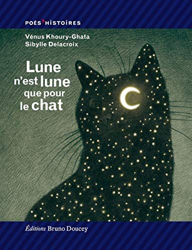 Lune n'est lune que pour le chat